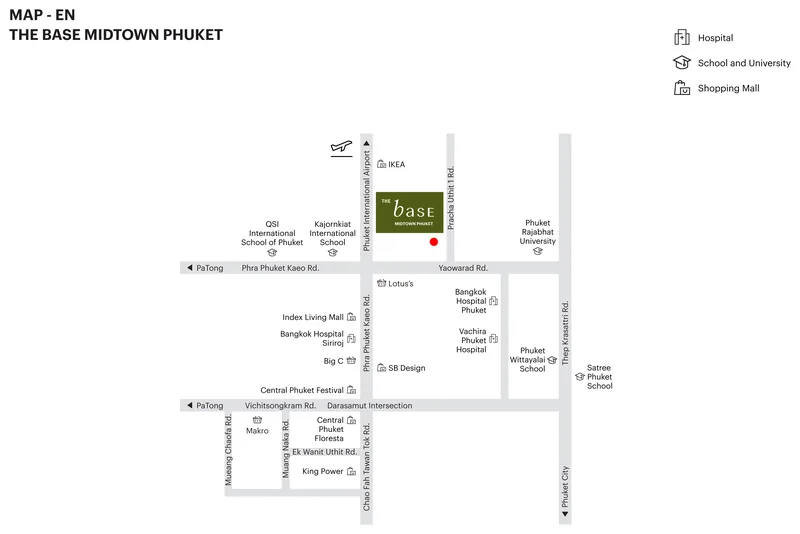 Official Sansiri map of The Base Midtown Phuket with hospitals, schools and malls